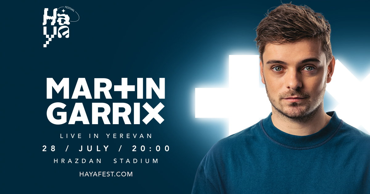 Martin Garrix - will visit Yerevan on June 28 in Armenia, co-organized by KobeoFF